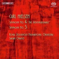 Carl Nielsen: Symphony No. 4 & 5 / Royal Stockholm Philharmonic Orchestra / Sakari Oramo (1SACD)