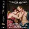 Destouches: Télémaque & Calypso. Lyrisk tragedie. Les Ombres (2 CD)