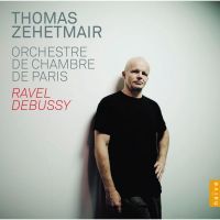 Thomas Zehetmair : Ravel Debussy
